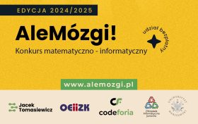 Ogólnopolski Konkurs Matematyczno-Informatyczny “AleMózgi!”